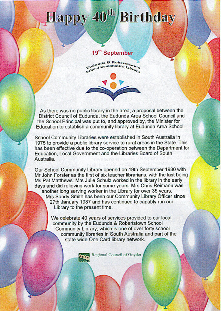 Eudunda & Robertstown School Community Library 40th Birthday 19th Sept 2020