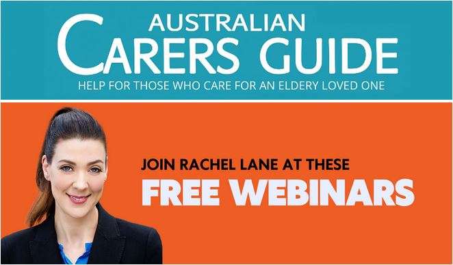 Australian Carers Guide - Free Webinars with Rachel Lane - Frequently Asked retirement Questions - April 2024