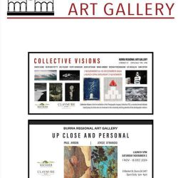 The Burra Regional Art Gallery – Launch ‘Collective Visions & Up Close and Personal’ 2nd Nov 2024