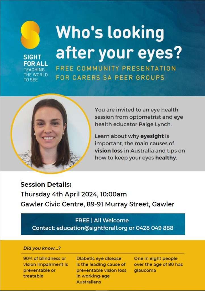 Carer Group GAWLER is hosting an EYE HEALTH Presentation 4th April 2024