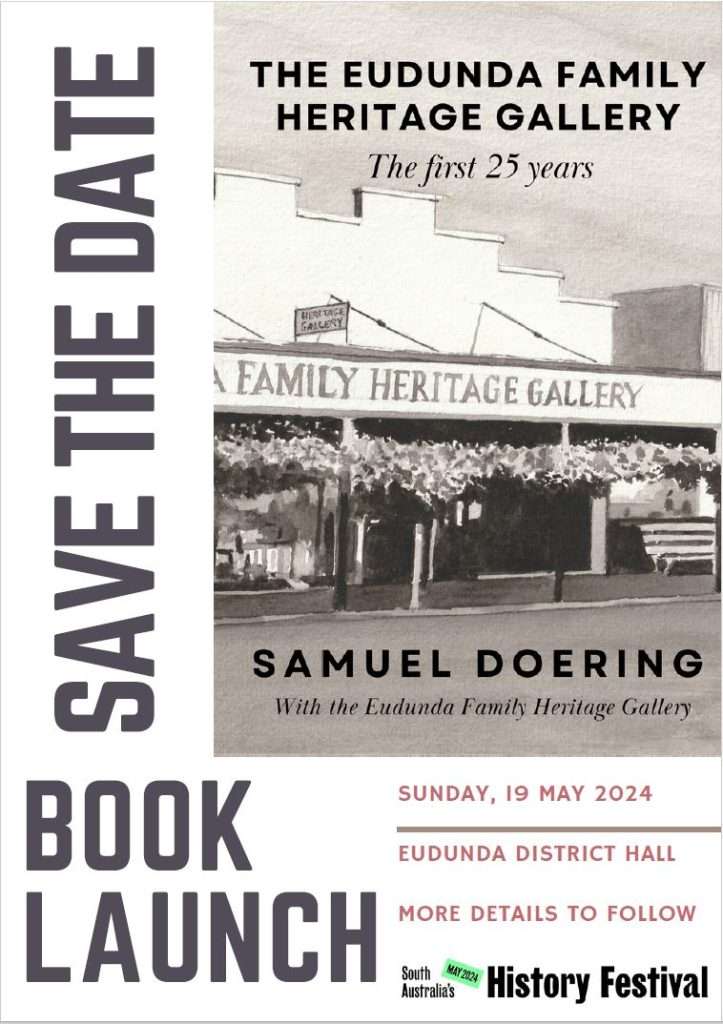 Save The Date For Eudunda Family Heritage Gallery – ‘The First 25 Years ...