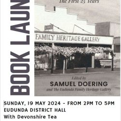 RSVP To Attend Book Launch: ‘Celebrating 25 Years of the Gallery’ In Eudunda – 19th May 2024