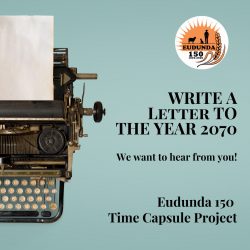 What Would You Write To The Eudunda 150th Time Capsule