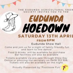 The Eudunda Hoedown – Family Fun Event Is On Tomorrow! 13th April 2024 – Tickets At The Door.