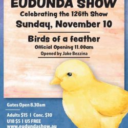 Eudunda Show 10th Nov 2024 – 9 Days To Go! – Secretaries Office Opens This Monday