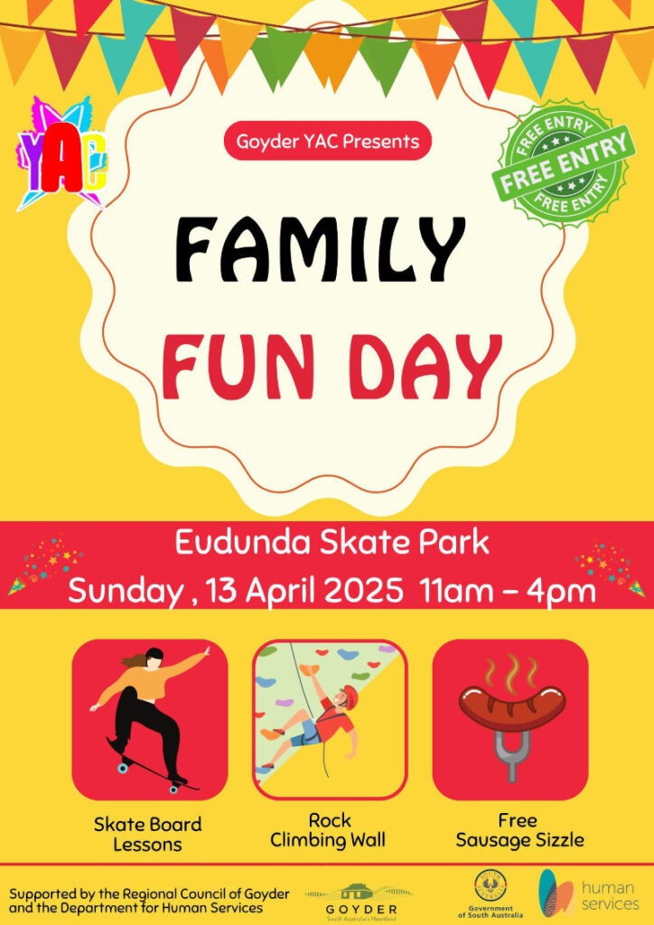 Family Fun Day - Eudunda Skate Park - 13th April 2025 poster