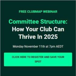 FREE Webinar – Committee Structure – How our Club Can Thrive in 2025 – Mon 11th Nov 2024