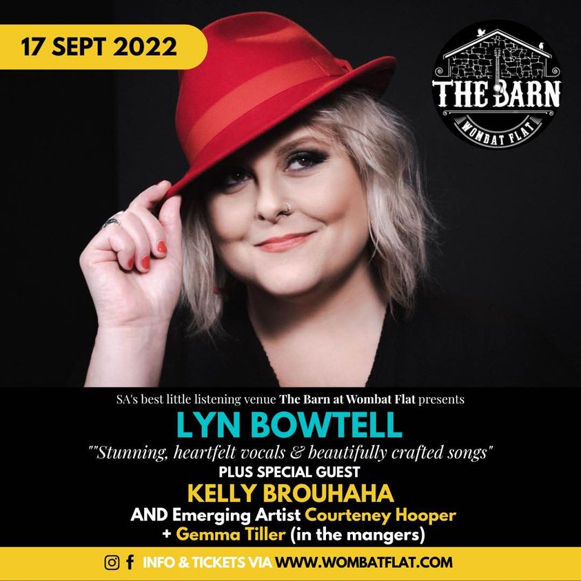 Live Music at The Barn at Wombat Flat With Lyn Bowtell and special guest Kelly Brouhaha 17th Sept 2022