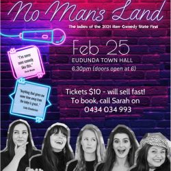 ‘No Man’s Land’ Comedy Show Hits Eudunda On The 25th Feb 2022