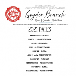 SACWA Goyder Branch 2021 Dates & Next Meeting 12th March at Robertstown
