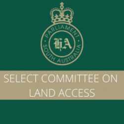 Submissions Open – Select Committee On Land Access in SA