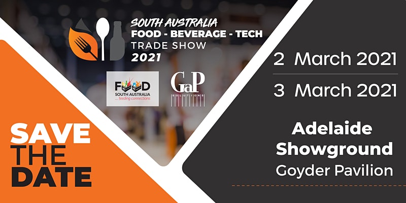 South Australia Food, Beverage and Technology Trade Show 2021 banner