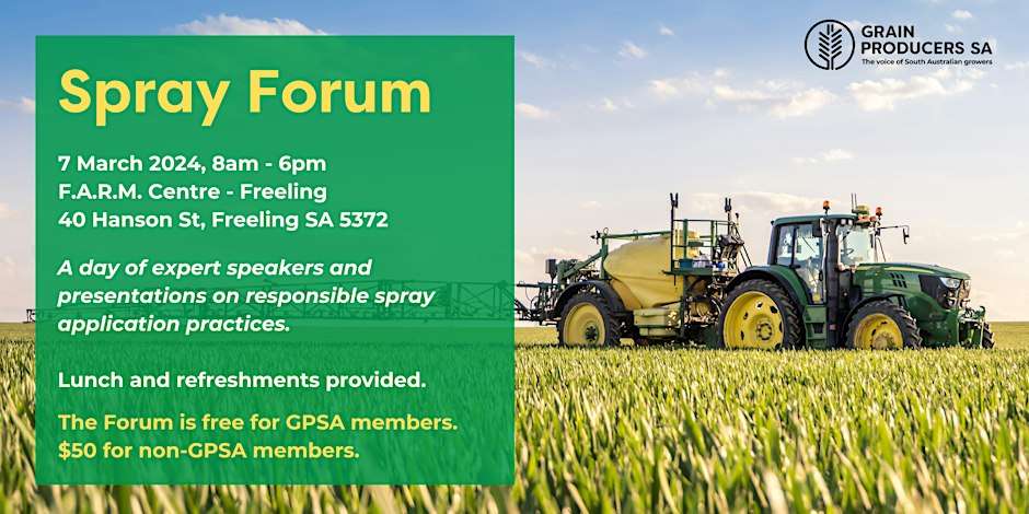 Spray Forum - Freeling - Grain Producers SA Thu 7 Mar 2024