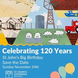 Sunday 24th November 2024 The St John’s Lutheran School Celebrates 120 Years Of Schooling